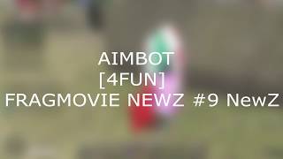 AIMBOT FRAGMOVIE #9 NewZ