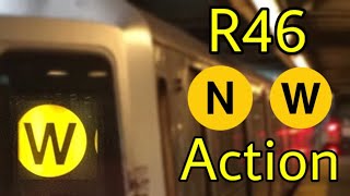 [SPECIAL] R46 N and W train action!