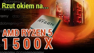AMD Ryzen 5 1500X i Radeon RX 470 kontra zestaw z FX-8300 i RX 470