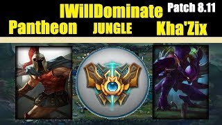 IWillDominate | PANTHEON vs KHA`ZIX | PANTHEON JUNGLE | Challenger Gameplay | Patch 8.11