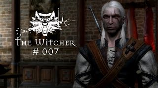 WITCHER - Wir retten die holde Jungfrau [007] - Let's Play The Witcher