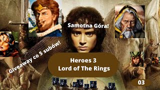 Władca Pierścieni w Heroes 3?! Samotna Góra! Gramy + klucze Steam co 5 subów! [03]