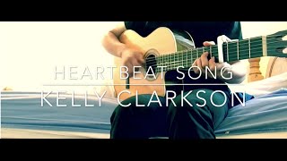Heartbeat song - Kelly Clarkson - Fingerstyle guitar cover