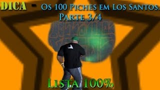 GTA San Andreas D&C ''Dica. Os 100 Piches em Los Santos'' Pt 3/4 [Lista 100%]