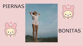COMO TENER LAS PIERNAS BONITAS Y DELGADAS