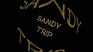 SandyTrip LIVE OpeningPV