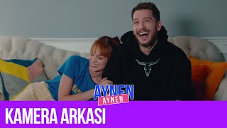 Kamera Arkası I Aynen Aynen