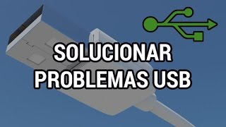 Solucionar problemas con los puertos USB www.informaticovitoria.com