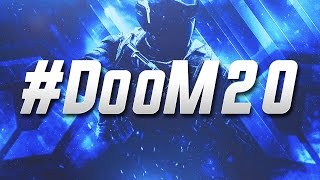 #DooM20 FINALISTS - DooM Clan 2016 Recruitment Challenge #DooMRC