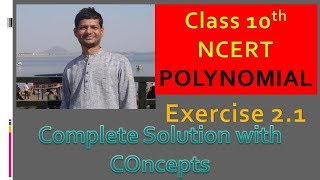 Polynomials Exercise 2.1 complete solution with Concepts Class 10th Maths NCERT chapter 2