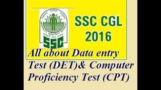 SSC CGL TIER 3 Data Entry Test and Computer Proficiency Test Details!!!