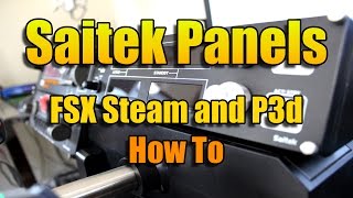 HOWTO USE SAITEK PANELS IN FSX SE AND PREPAR3d
