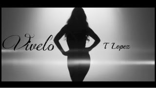 Vivelo - T Lopez - Blkdmnds