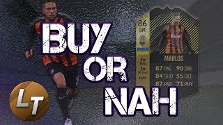 2IF Marlos Player Review!  |  Buy or Nah  |  FIFA 18 Player Review Series