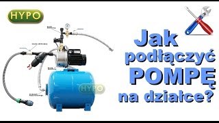 Jak podłączyć hydrofor na działce - instruktaż sklephypo.pl