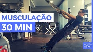 Meu treino de musculação! Treino de 30 min