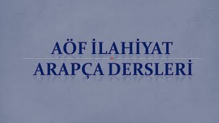AÖF-İlahiyat Arapça 1 Ünite - 10 | Sıfat Tamlaması