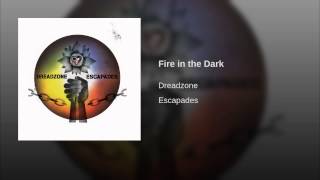 Fire in the Dark