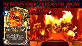 Hearthstone Heroes In WOW - Ragnaros / Герои Хартстоуна в ВОВ - Рагнарос