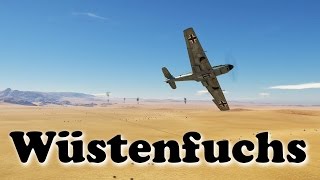 War Thunder Tank Sim Live - Bf 109 E-4 - Wüstenfuchs[1080p][60FPS]