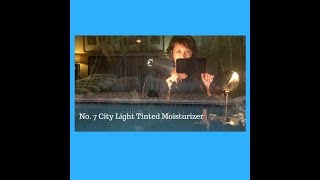 No. 7 CITY LIGHTS TINTED MOISTURIZER | MATURE SKIN | OVER 50