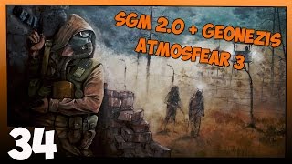 Stalker SGM 2.0 + Geonezis + Atmosfear 3 Прохождение - Часть #34[Тоннельные Крысы и Месть Свободы]