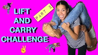 COUPLES LIFT AND CARRY CHALLENGE (PART 2)