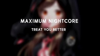 Nightcore - Treat you better (Female Version)