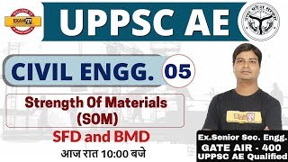 Class-05 || UPPSC AE || CIVIL ENGG. || By Jitendra Sir || SOM || Simple Stress and Strain