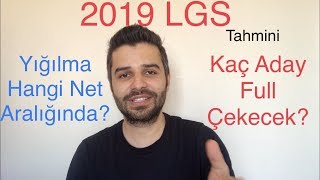 LGS'de Kaç Kişi Full Çekecek? Yığılma Hangi Net Aralığında Olacak? Rehber Adam Tahminleri