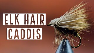 Elk Hair Caddis | Fly Tying Tutorial