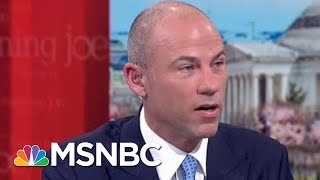 Stormy Daniels Attorney: President Donald Trump WH In Full Panic Mode | Morning Joe | MSNBC