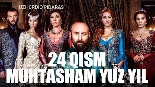 Muxtasham Yuz Yil 24 qism uzbek tilida Мухташам Юз Йил 24 кисм узбек тилида