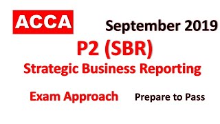 SBR - Day 01 - Sept 2019 ACCA Exam Approach Webinars Sept 2019 - Strategic Business Reporting (SBR)