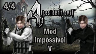 Resident Evil 4 Mod Impossível V Beta By Leo Lima 4/4