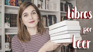 TOP LIBROS QUE QUIERO LEER ANTES DE 2020  | Libros por leer