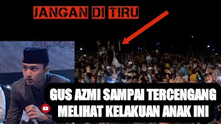 Gus Azmi kecewa, melihat jama'ah  berjoged Sambil Berdiri. Sawangen versi sholawat