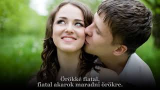 Alphaville : Forever Young / Örökké fiatal (magyar dalszöveggel)