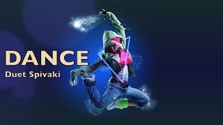 DUET SPIVAKI DANCE [OFFICIAL AUDIO]