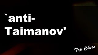 Chess Online - Sicilian, Szen (`anti-Taimanov') variation