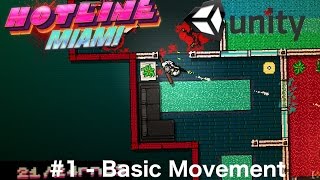 #1 - Hotline Miami Clone in Unity - Basic Movement
