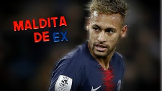 Neymar • Maldita De Ex • MC Leozin