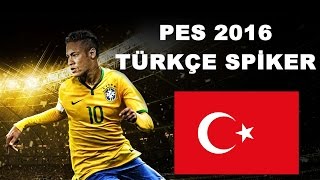 Pes 2016 Türkçe Spiker Yaması Nasıl Yapılır ?