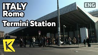 【K】Italy Travel-Rome[이탈리아 여행-로마]테르미니 역, 버스로 연결되는 관광명소/Termini Railway Station/Train/Bus/Roma
