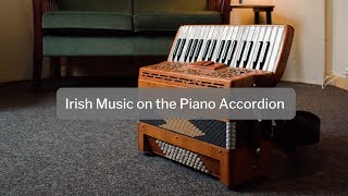 Vlog #2 - Irish Traditional Music on the Piano Accordion