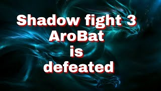 Shadow fight 3 defeated acrobat