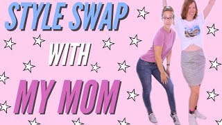 ✩ STYLE SWAP WITH MY UNFASHIONABLE MOM ✩ | *people stare*