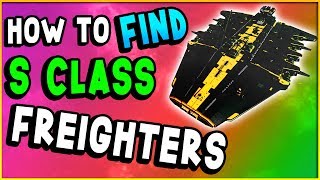 HOW TO FIND S CLASS FREIGHTER! | No Man's Sky Next Guide (Tips & Tricks)