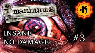 [Point Man] Manhunt 2 ☠No Damage☠ #3