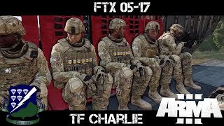 FTX 05-17 TF Charlie Uncut - Commanding - ArmA 3 Gameplay